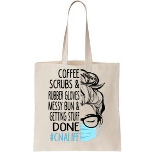 Dy Coffee Scrubs And Rubber Gloves Messy Bun CNA Tote Bag