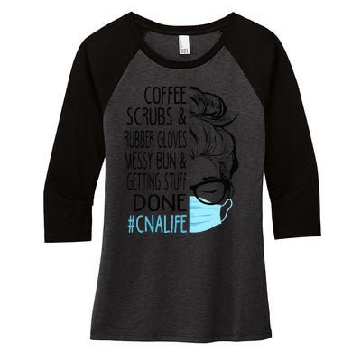 Dy Coffee Scrubs And Rubber Gloves Messy Bun CNA Women's Tri-Blend 3/4-Sleeve Raglan Shirt