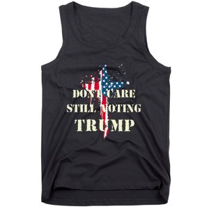 DonT Care Still Voting Trump Patriotic American Flag Tank Top