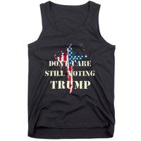 DonT Care Still Voting Trump Patriotic American Flag Tank Top