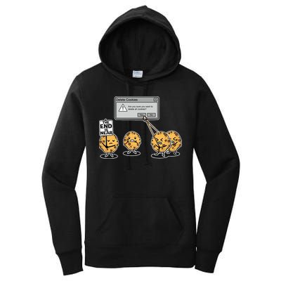 Deleting Cookies The End Is Near Funny Women's Pullover Hoodie