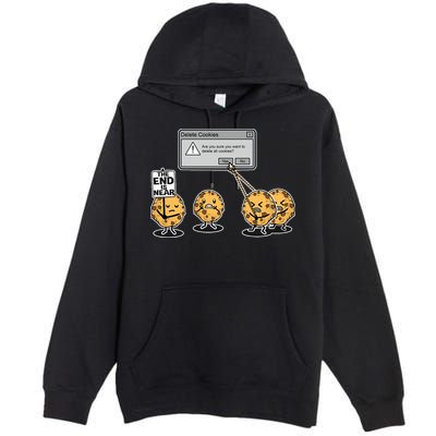 Deleting Cookies The End Is Near Funny Premium Pullover Hoodie