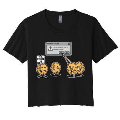 Deleting Cookies The End Is Near Funny Crop Top