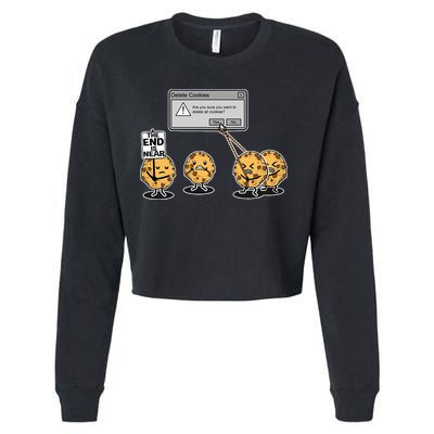 Deleting Cookies The End Is Near Funny Cropped Pullover Crew