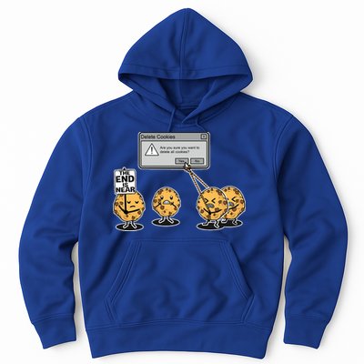Deleting Cookies The End Is Near Funny Hoodie