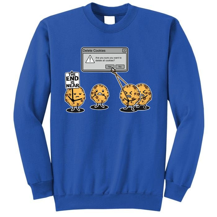 Deleting Cookies The End Is Near Funny Sweatshirt