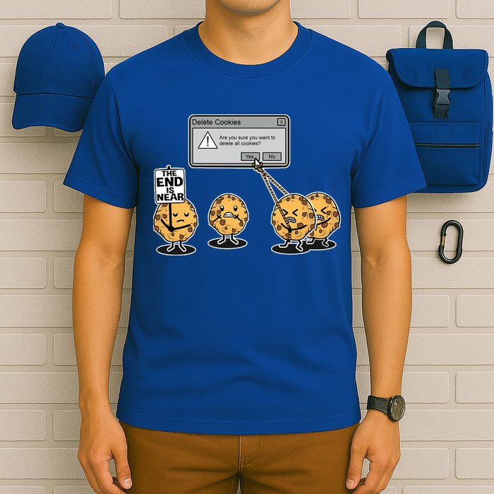 Deleting Cookies The End Is Near Funny T-Shirt