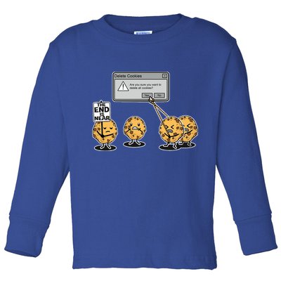 Deleting Cookies The End Is Near Funny Toddler Long Sleeve Shirt