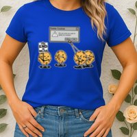 Deleting Cookies The End Is Near Funny Womens T-Shirt