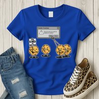 Deleting Cookies The End Is Near Funny Womens T-Shirt