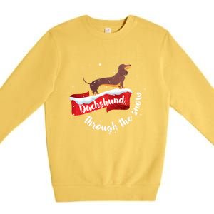 Dachshund Christmas Through The Snow Dog Lover Gift Funny Gift Premium Crewneck Sweatshirt