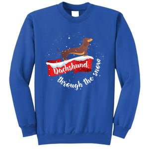 Dachshund Christmas Through The Snow Dog Lover Gift Funny Gift Tall Sweatshirt