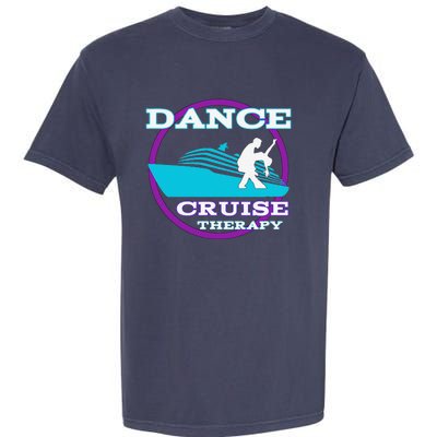 Dance Cruise Therapy Ship Garment-Dyed Heavyweight T-Shirt