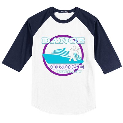 Dance Cruise Therapy Ship Baseball Sleeve Shirt