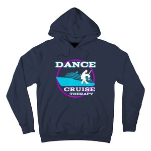 Dance Cruise Therapy Ship Hoodie