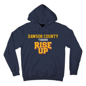 Dawson County Tigers Rise Up Hs Tall Hoodie