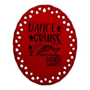 Dance Cruise Therapy Ship Squad 2024 Dancing Cruise Ship Ceramic Oval Ornament