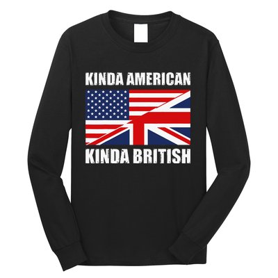 Dual Citizenship UK USA Kinda American Kinda British Long Sleeve Shirt