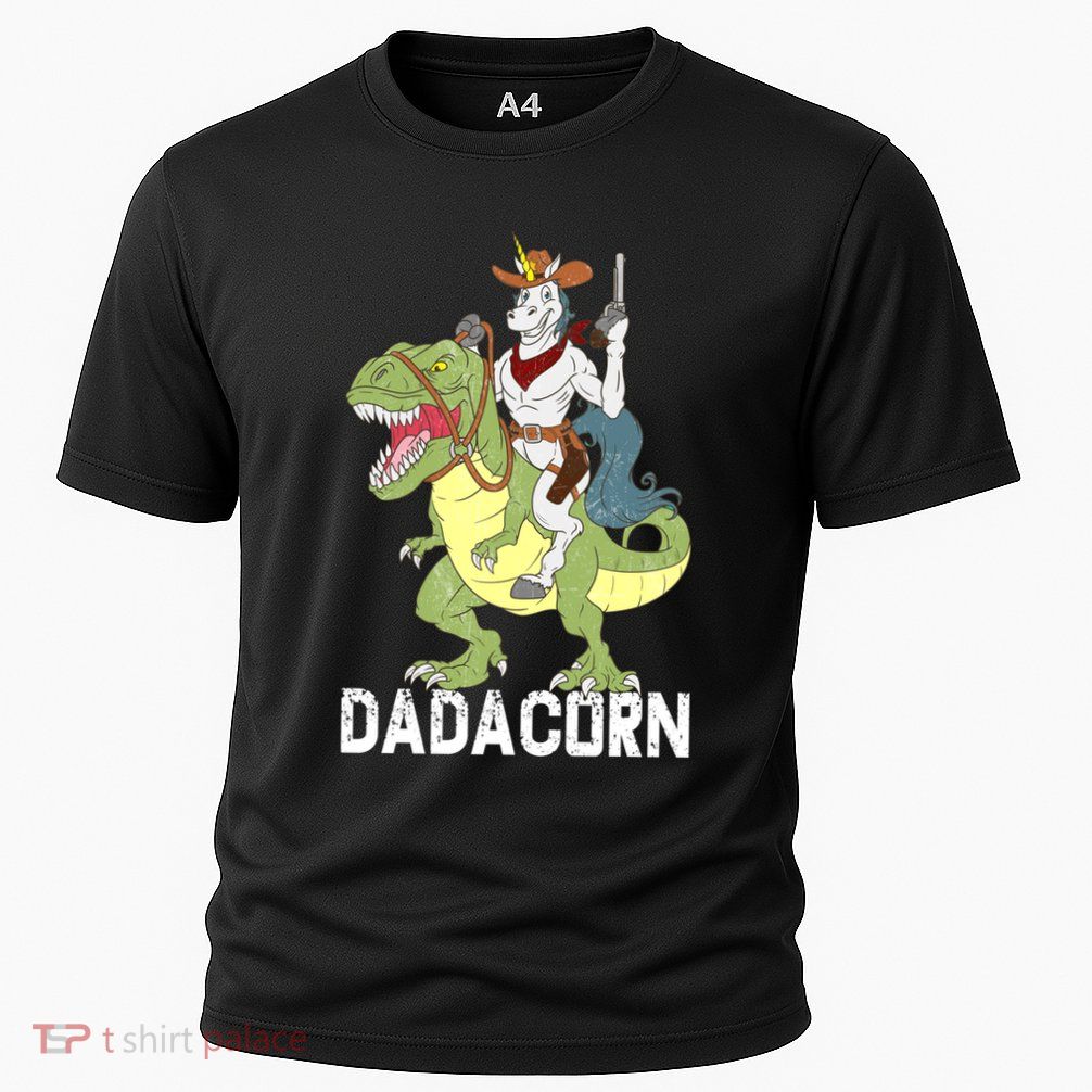 Dadacorn Cow Unicorn Dad Riding Dinosaur Trex Sheriff Gift Performance Shirt