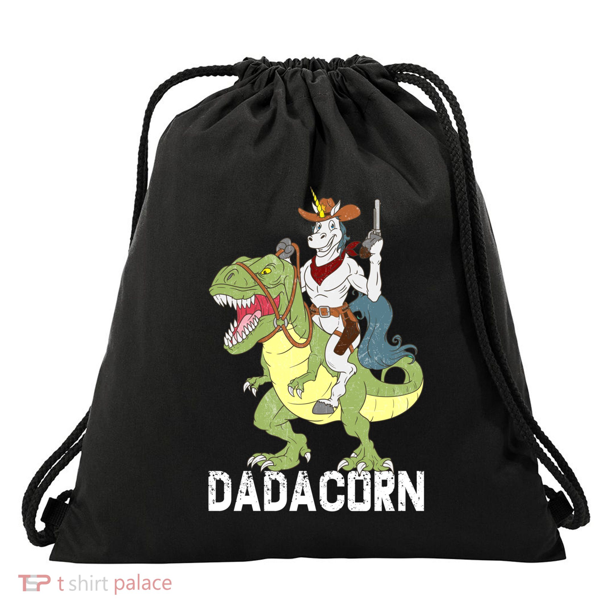 Dadacorn Cow Unicorn Dad Riding Dinosaur Trex Sheriff Gift Drawstring Bag