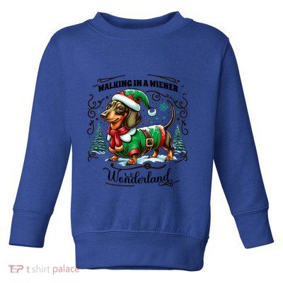 Dachshund Christmas Walking In A Wiener Wonderland Cute Dog Meaningful Gift Toddler Sweatshirt