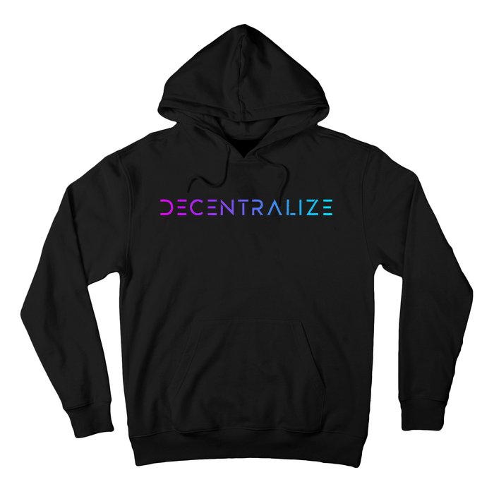 Decentralize Crypto Web3 Blockchain Hoodie