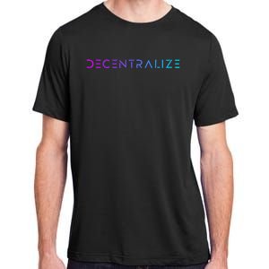 Decentralize Crypto Web3 Blockchain Adult ChromaSoft Performance T-Shirt