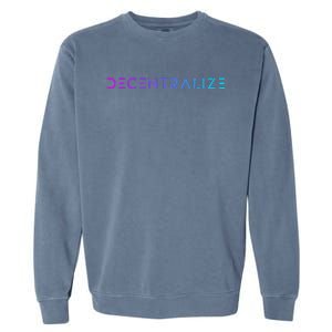 Decentralize Crypto Web3 Blockchain Garment-Dyed Sweatshirt