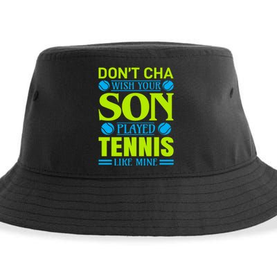 Don't Cha Wish Your Son Played Tennis Like Mine Sustainable Bucket Hat