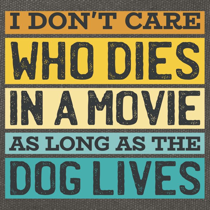 Don't Care Who Dies In A Movie As Long As The Dog Lives Cotton Canvas Backpack