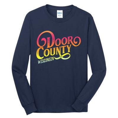 Door County Wisconsin Tourist Design Adults And Kids Souvenir Gift Tall Long Sleeve T-Shirt