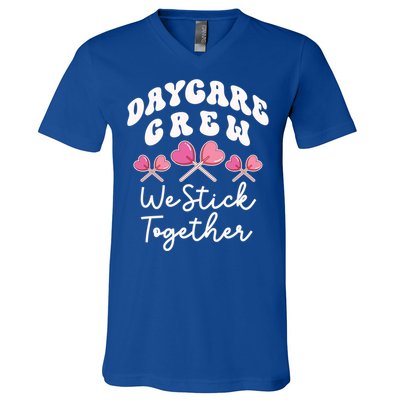 Daycare Crew We Stick Together Daycare Teacher Heart Sucker Cool Gift V-Neck T-Shirt