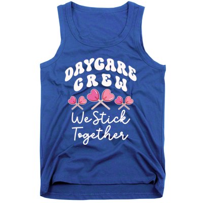 Daycare Crew We Stick Together Daycare Teacher Heart Sucker Cool Gift Tank Top