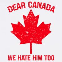 Dear Canada We Hate Him Too Cool Comfort Performance Bucket Hat