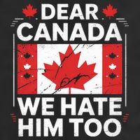 Dear Canada We Hate Him Too  7 Panel Mesh Trucker Snapback Hat