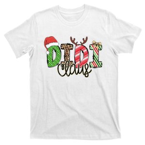 Didi Claus Xmas Happy Family New Santa Claus Christmas  T-Shirt