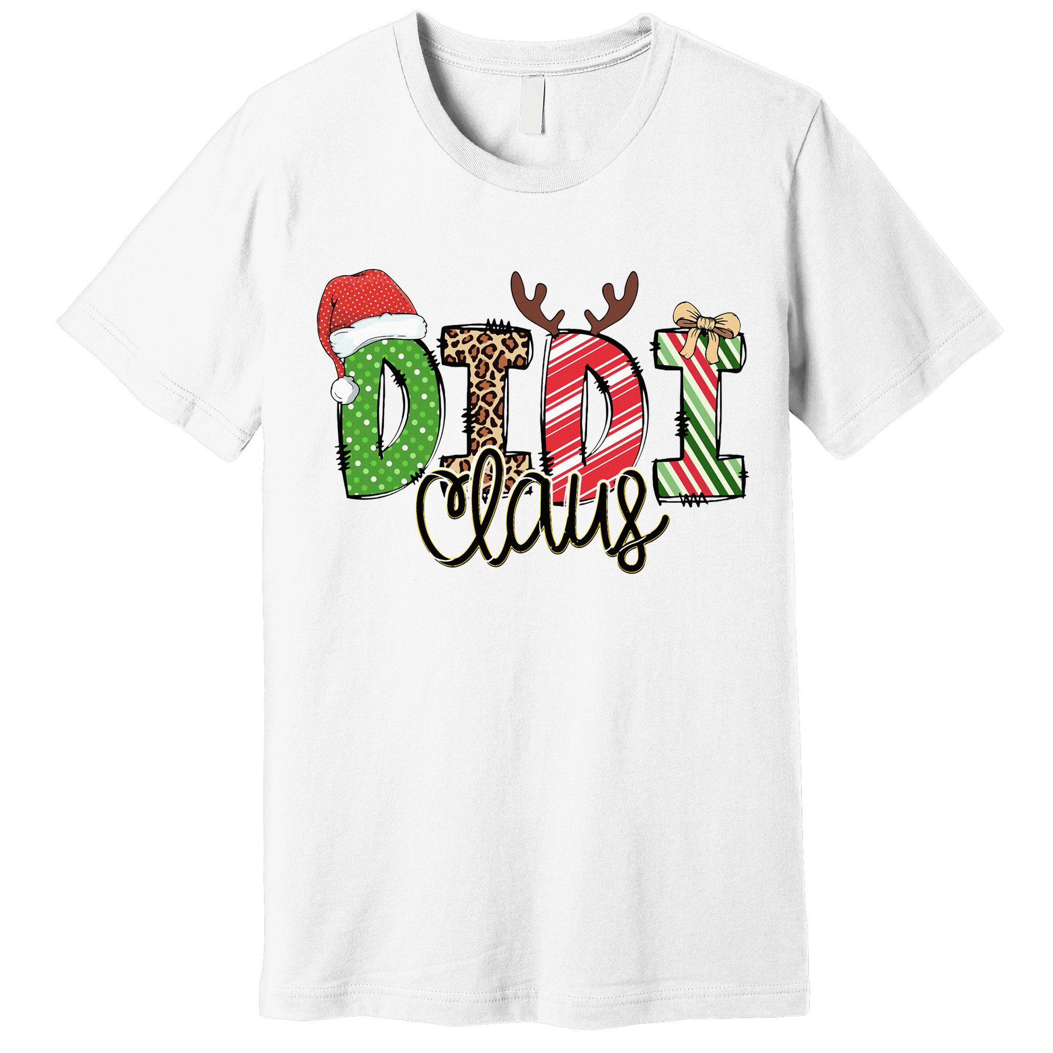 Didi Claus Xmas Happy Family New Santa Claus Christmas  Premium T-Shirt