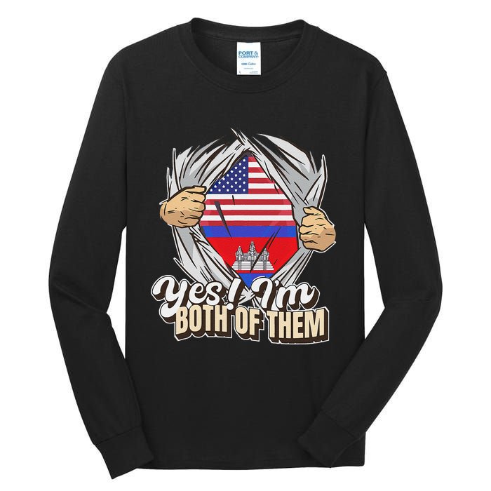 Dual Citizenship Yes IM Both Of Them Cambodia Tall Long Sleeve T-Shirt