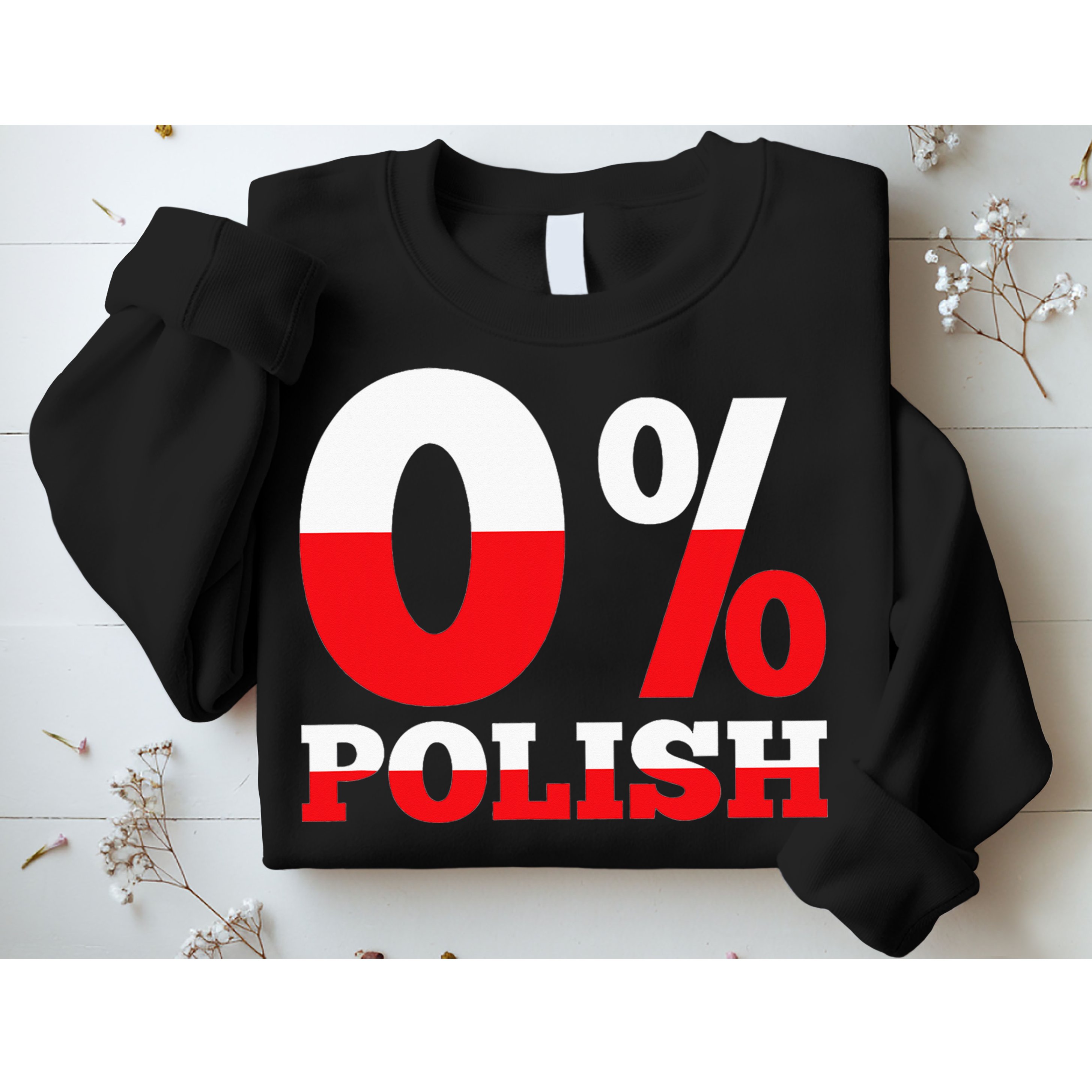 Dyngus Day 0 Polish funny st patrick's day Sweatshirt