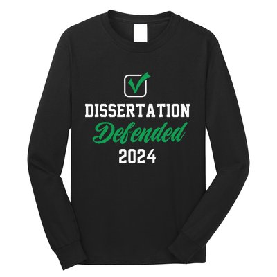 Dissertation Defended 2024 For Phd Edd Doctorate Graduation Long Sleeve Shirt