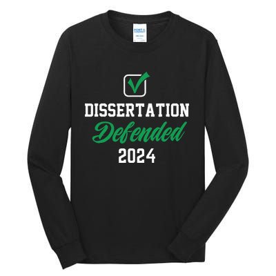 Dissertation Defended 2024 For Phd Edd Doctorate Graduation Tall Long Sleeve T-Shirt