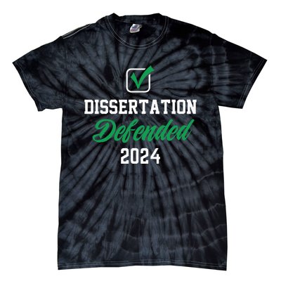 Dissertation Defended 2024 For Phd Edd Doctorate Graduation Tie-Dye T-Shirt