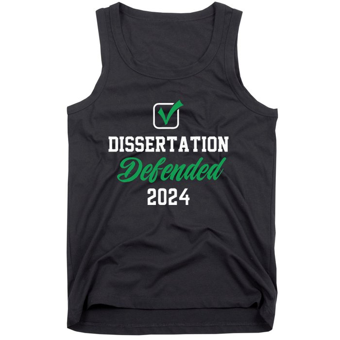 Dissertation Defended 2024 For Phd Edd Doctorate Graduation Tank Top