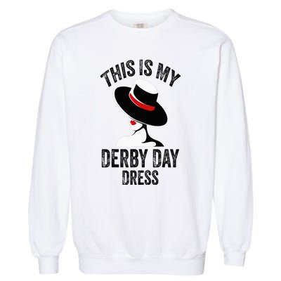 Derby Day 2024 Women This Is My Derby Day Dress Garment-Dyed Sweatshirt