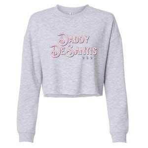 Daddy Desantis 2024 Retro Make America Florida Election Funny Gift Cropped Pullover Crew