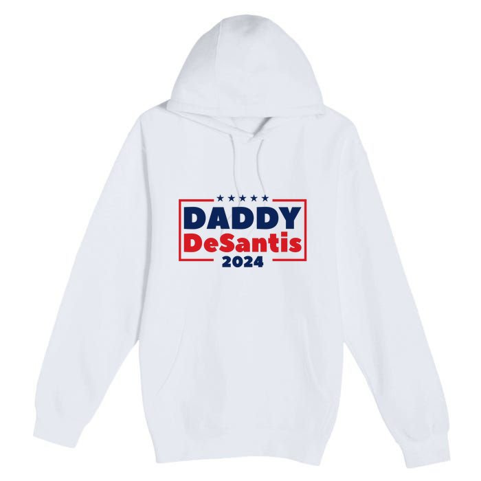 Daddy Desantis 2024 Premium Pullover Hoodie