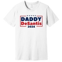 Daddy Desantis 2024 Premium T-Shirt