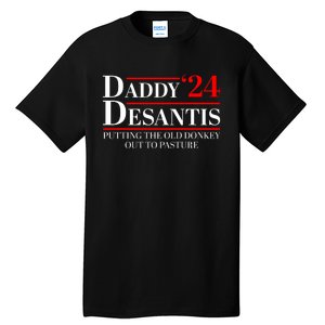 Daddy DeSantis 2024 Putting The Old Donkey Out To Pasture Tall T-Shirt