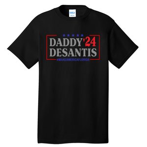 Daddy DeSantis 2024 Make America Florida Tall T-Shirt