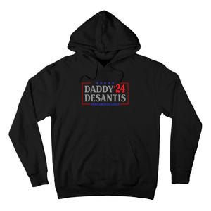 Daddy DeSantis 2024 Make America Florida Tall Hoodie